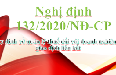 THAY ĐỔI CẦN LƯU Ý TRONG NGHỊ ĐỊNH 132/2020/NĐ-CP VỀ GIAO DỊCH LIÊN KẾT